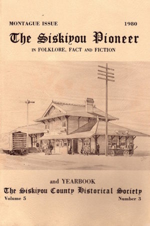 The Siskiyou Pioneer; 1980 - Montague